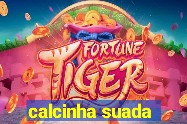 calcinha suada